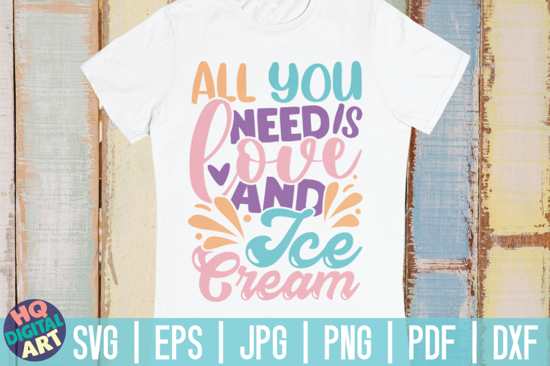 all-you-need-is-love-and-ice-cream-svg-ice-cream-svg