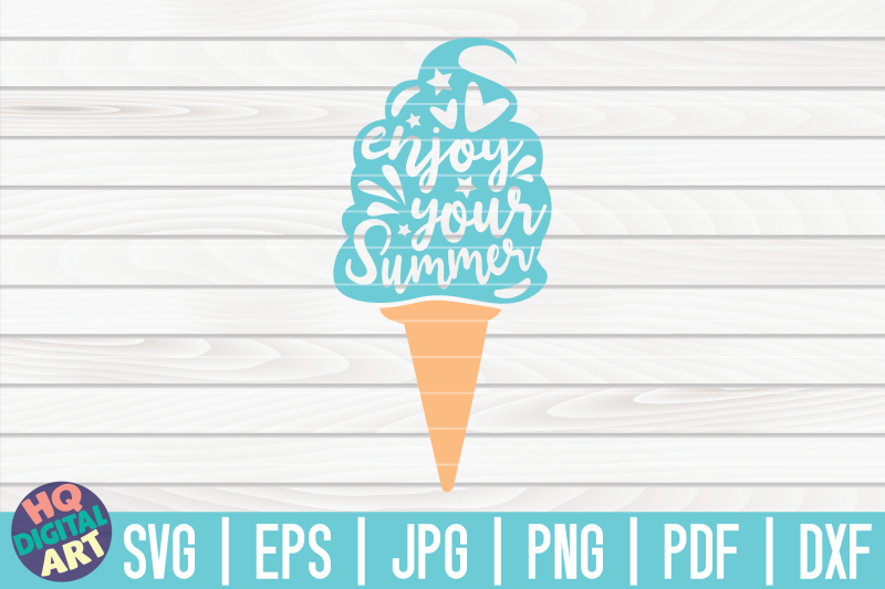 enjoy-your-summer-svg-ice-cream-svg