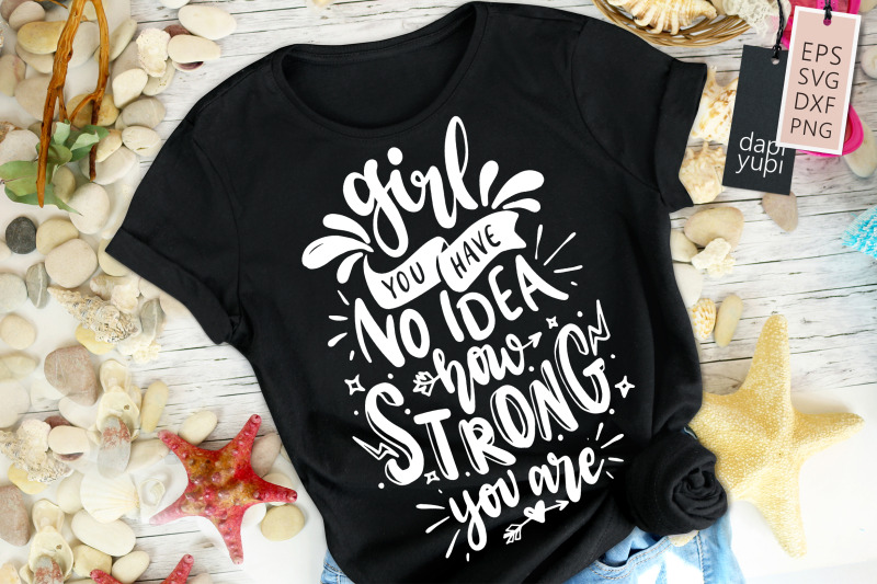 strong-woman-girl-you-have-no-idea-how-strong-you-are