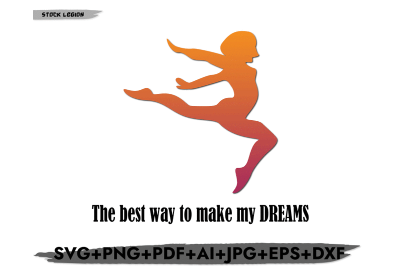 the-best-way-to-make-my-dreams-svg