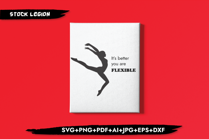 it-039-s-better-you-are-flexible-svg