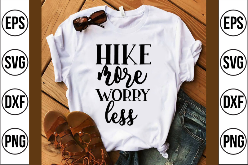 hike-more-worry-less-svg-cut-file