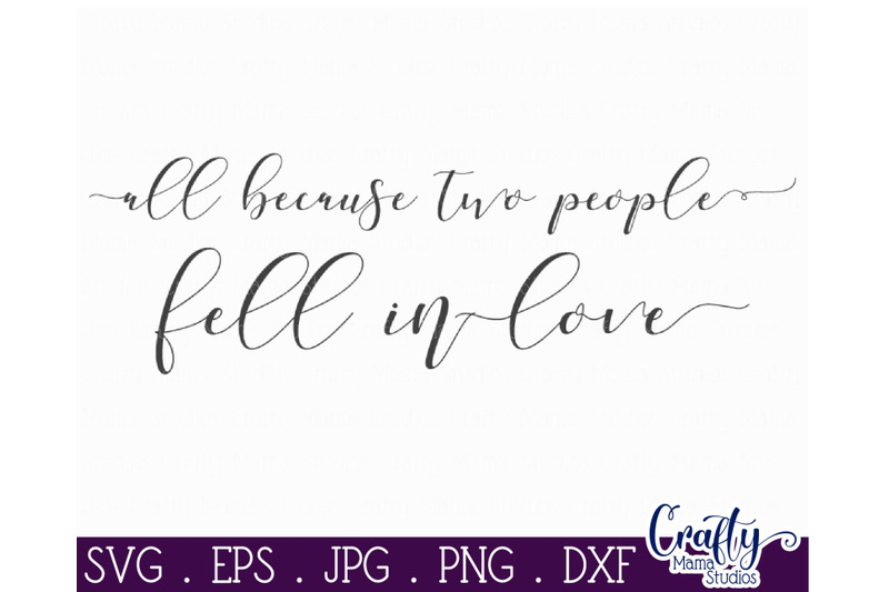 All Because Two People, Love Svg, Farmhouse Sign Svg By Crafty Mama