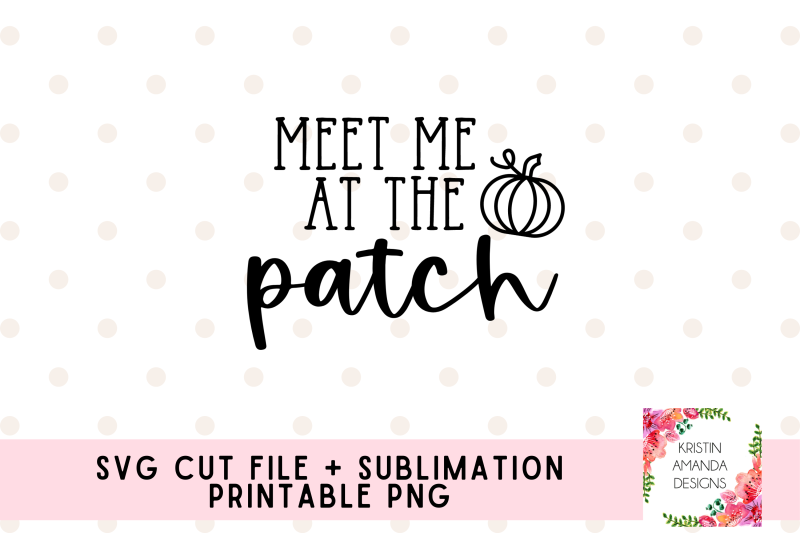 meet-me-at-the-patch-fall-svg-cut-file-png