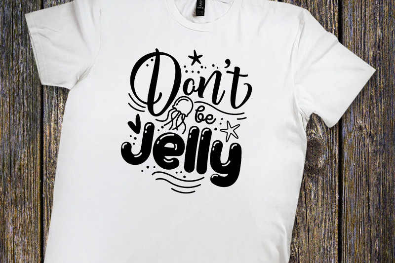don-039-t-be-jelly