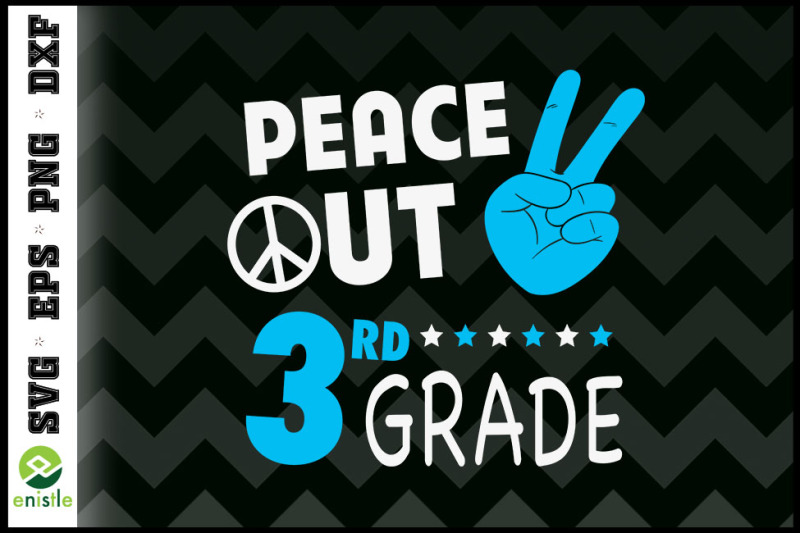 peace-out-3rd-grade-back-to-school