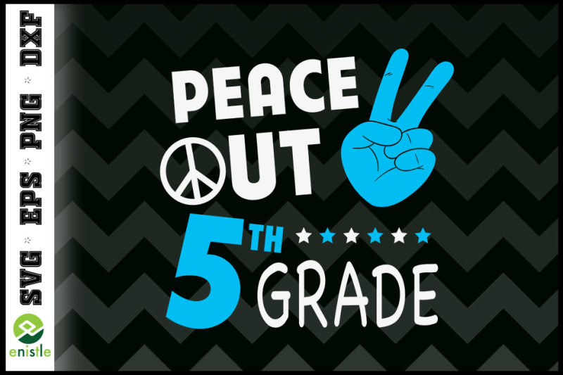 peace-out-5th-grade-back-to-school