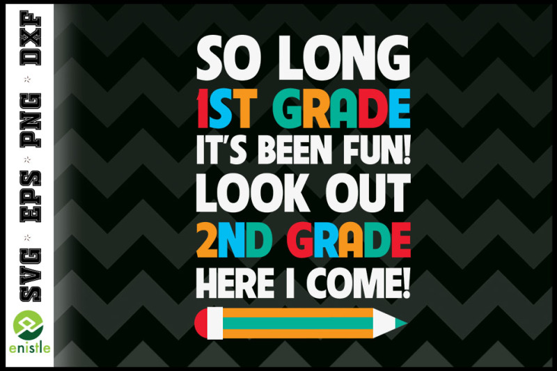 so-long-1st-grade-it-039-s-been-fun