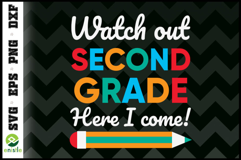 watch-out-2nd-second-grade-here-i-come