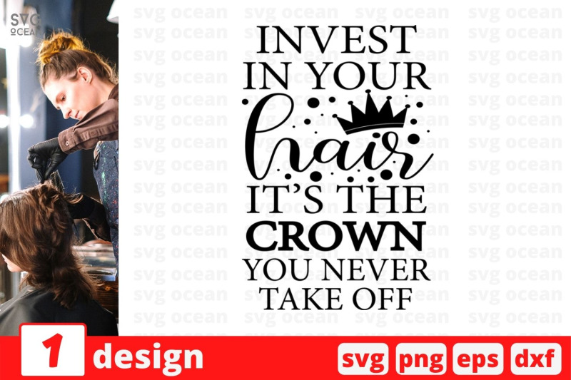 invest-in-your-hair-its-the-crown-you-never-take-off-svg-cut-file