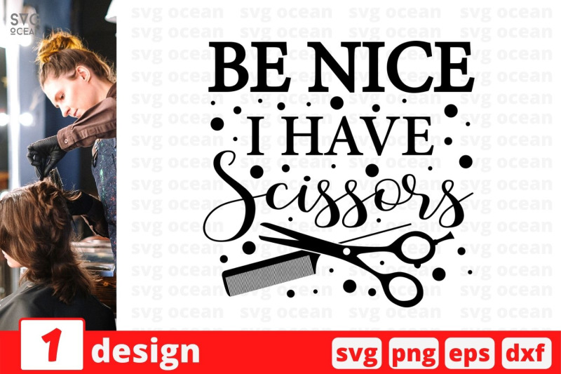 be-nice-i-have-scissors-svg-cut-file