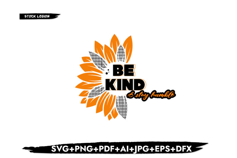 be-kind-amp-stay-humble-svg