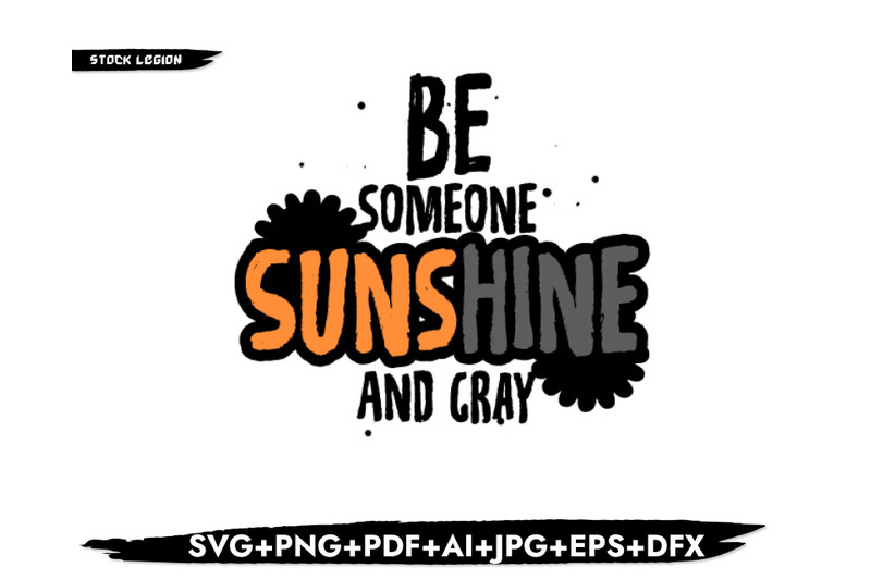 be-someone-sunshine-amp-grey-svg