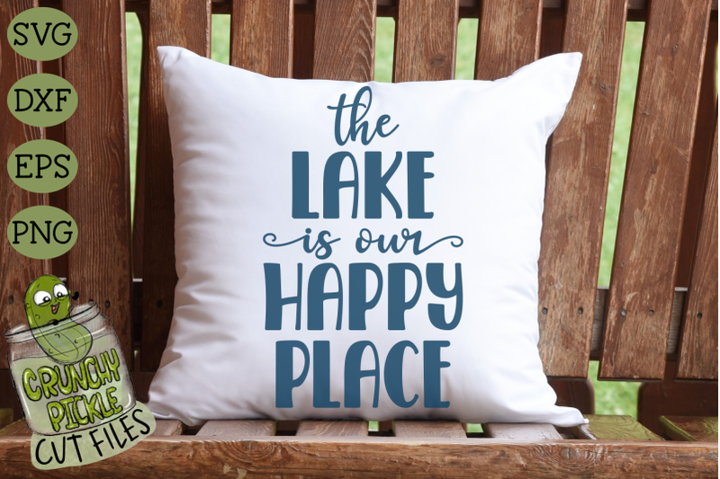 the-lake-is-our-happy-place-svg-cut-file
