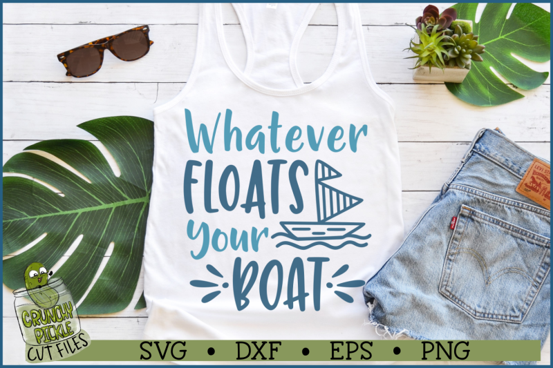 whatever-floats-your-boat-svg-file