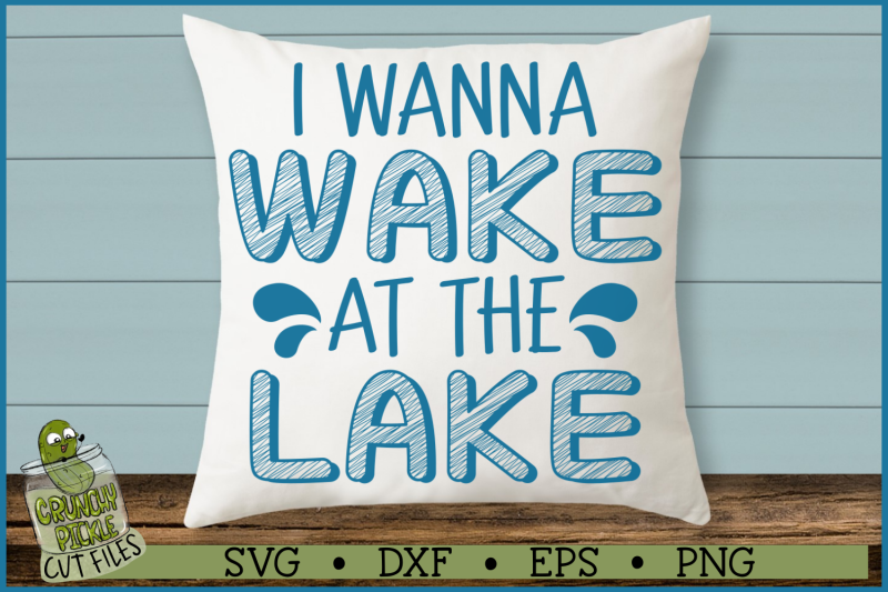 i-wanna-wake-at-the-lake-svg