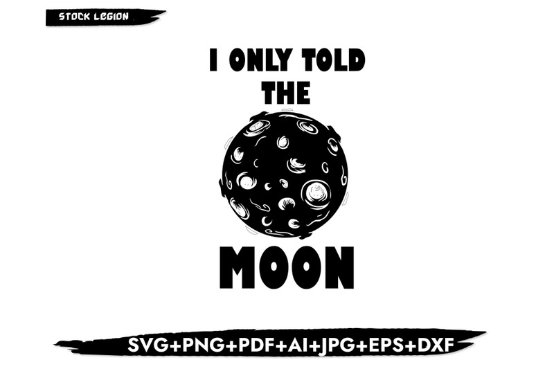 i-only-told-the-moon-svg