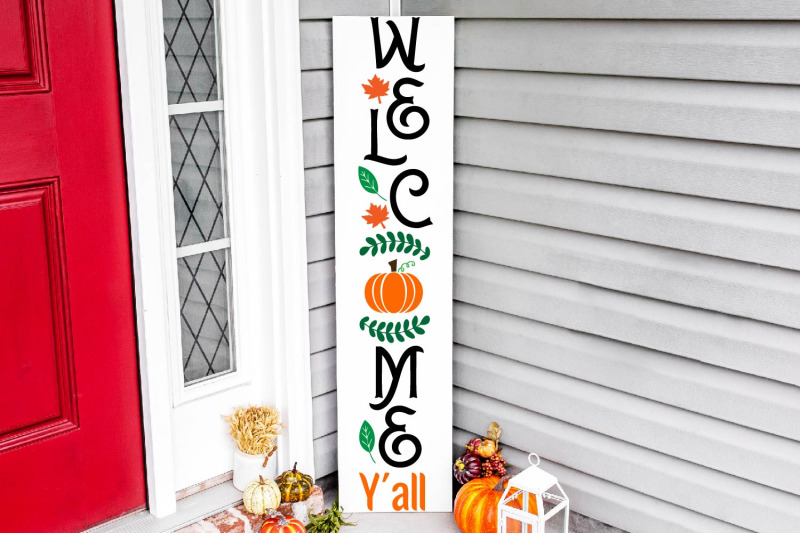 welcome-y-039-all-vertical-porch-sign-svg-fall-vertical-sign