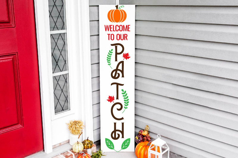 welcome-to-our-patch-vertical-porch-sign-svg-fall