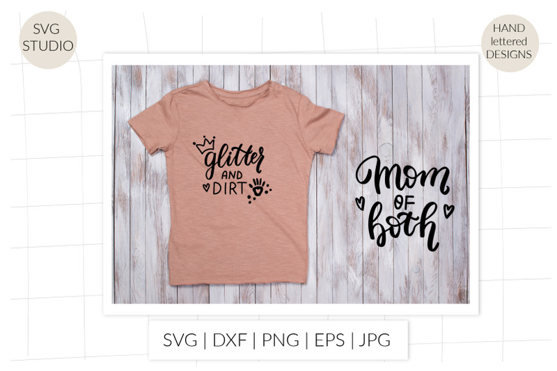 glitter-and-dirt-mom-of-boths-svg-funny-mom-shirt-svg-mom-life-svg