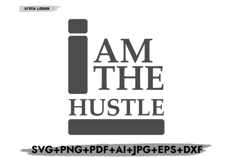 i-am-hustle-svg