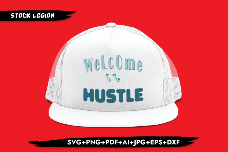 welcome-to-the-hustle-svg