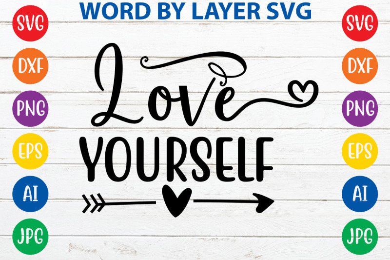 love-yourself-svg-cut-file