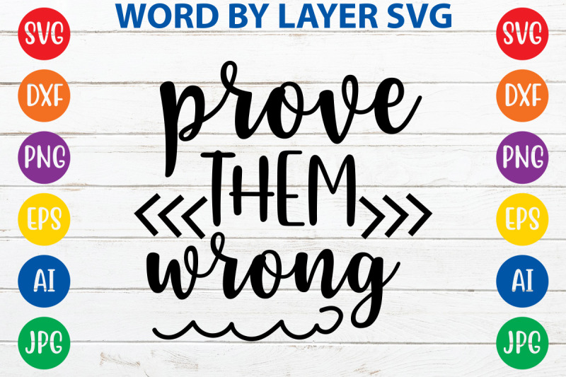 prove-them-wrong-svg-cut-file