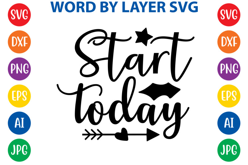 start-today-svg-cut-file