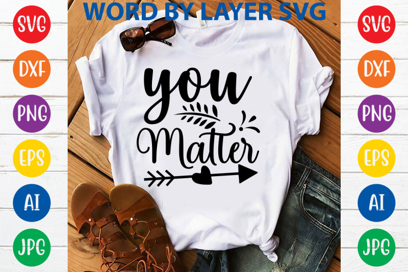 you-matter-svg-cut-file