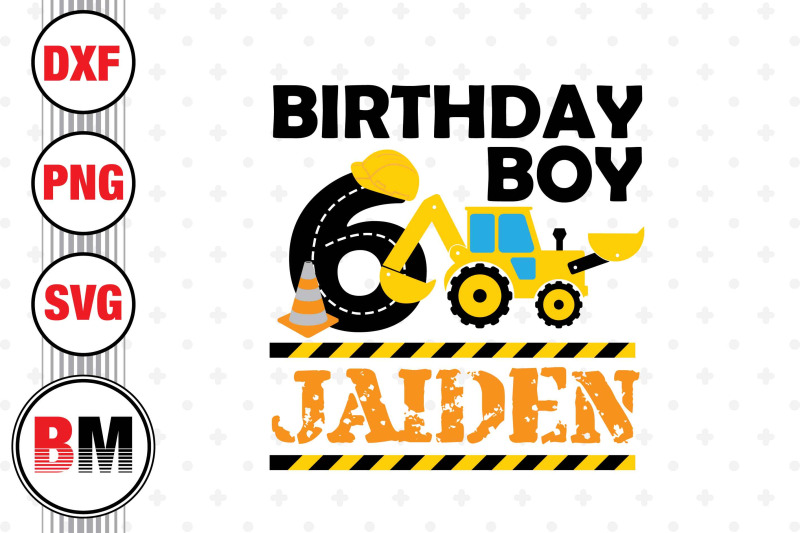 6th-birthday-construction-svg-png-dxf-files