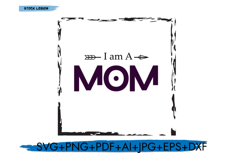 i-am-a-mom-svg