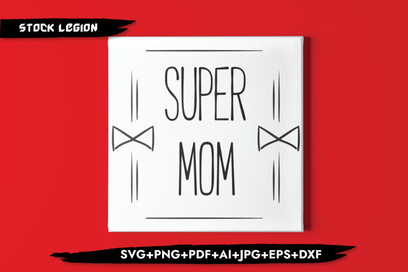 super-mom-svg