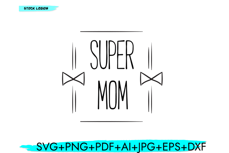 super-mom-svg