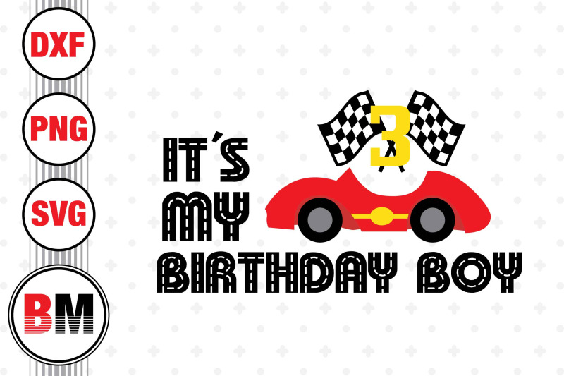 it-039-s-my-birthday-racing-svg-png-dxf-files