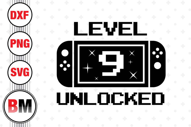 level-9-unlocked-svg-png-dxf-files
