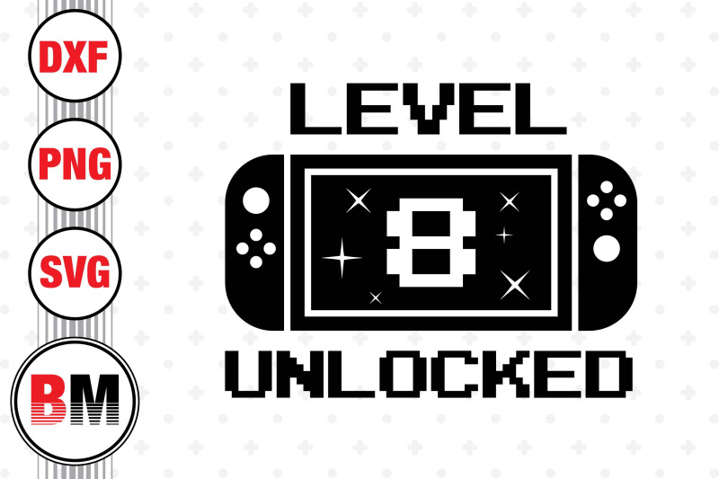 level-8-unlocked-svg-png-dxf-files