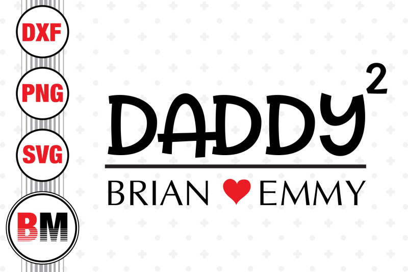 daddy-and-his-custom-name-svg-png-dxf-files