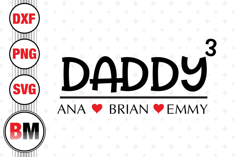 daddy-and-his-custom-name-svg-png-dxf-files