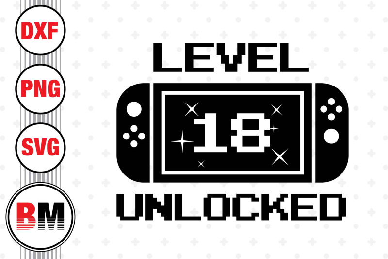level-18-unlocked-svg-png-dxf-files