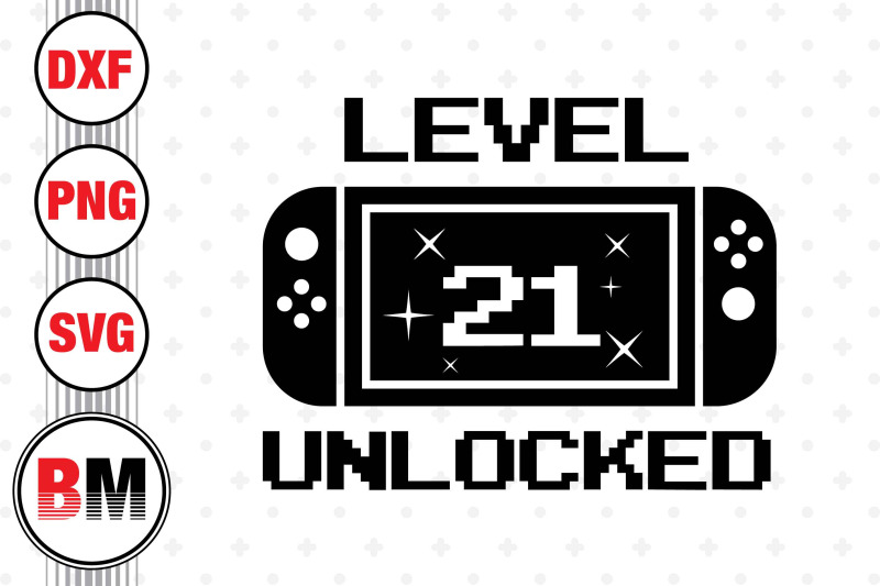 level-21-unlocked-svg-png-dxf-files