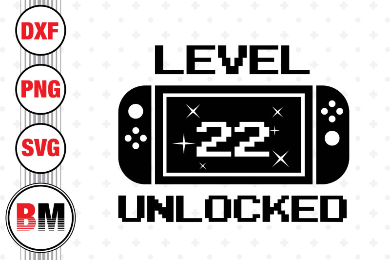 level-22-unlocked-svg-png-dxf-files