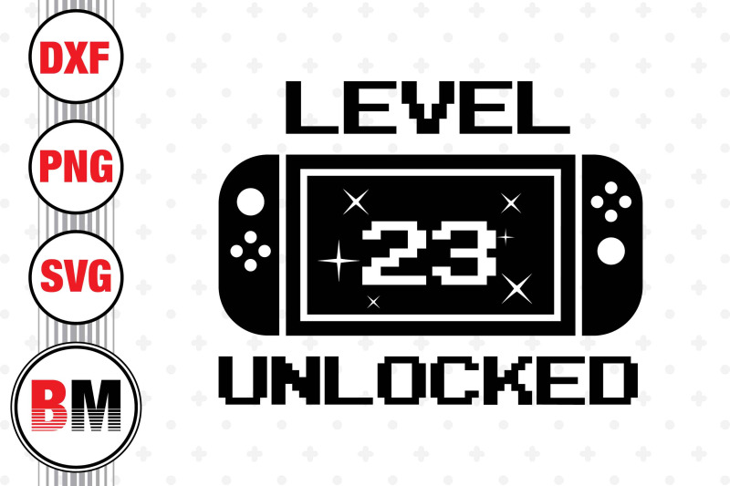 level-23-unlocked-svg-png-dxf-files