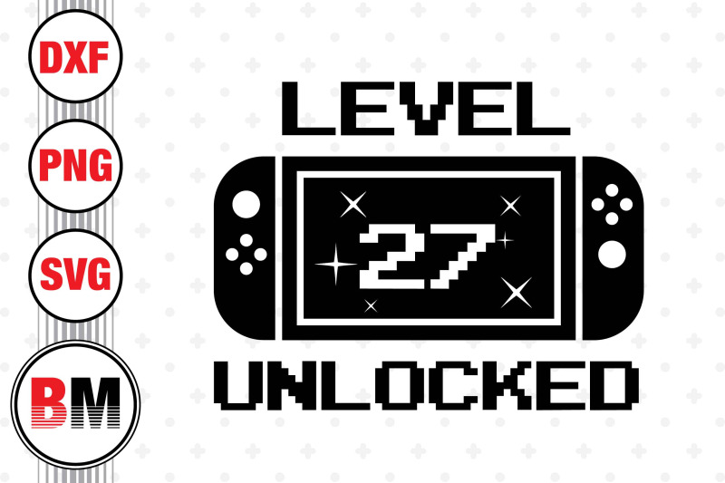 level-27-unlocked-svg-png-dxf-files