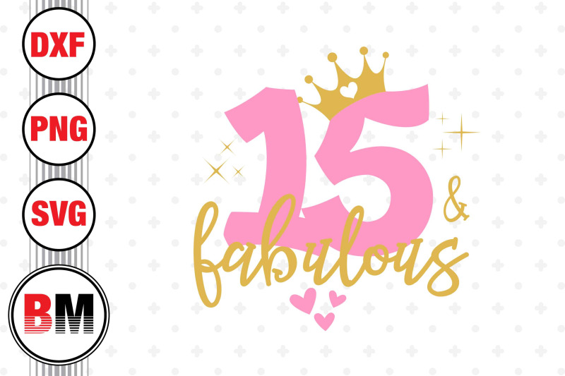 15-and-fabulous-svg-png-dxf-files