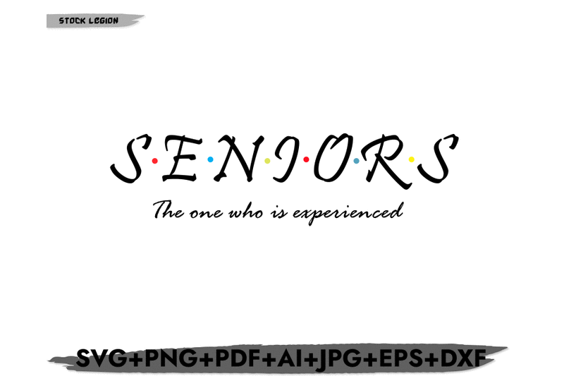 seniors-the-one-who-039-s-experienced-svg