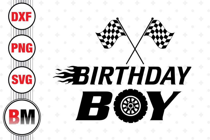 birthday-boy-racing-svg-png-dxf-files