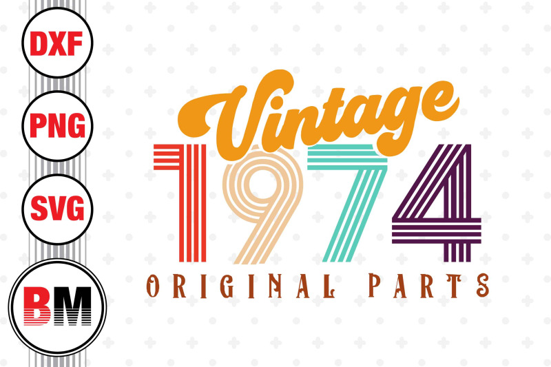 vintage-1974-svg-png-dxf-files