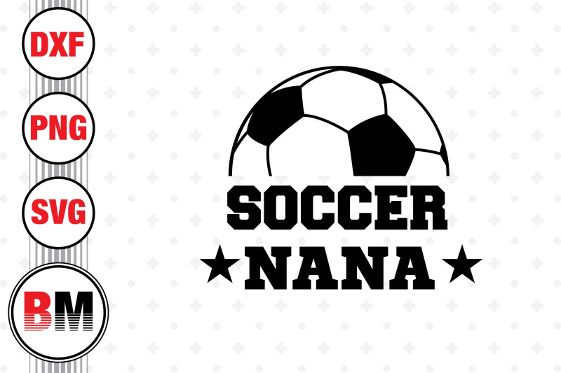 soccer-nana-svg-png-dxf-files