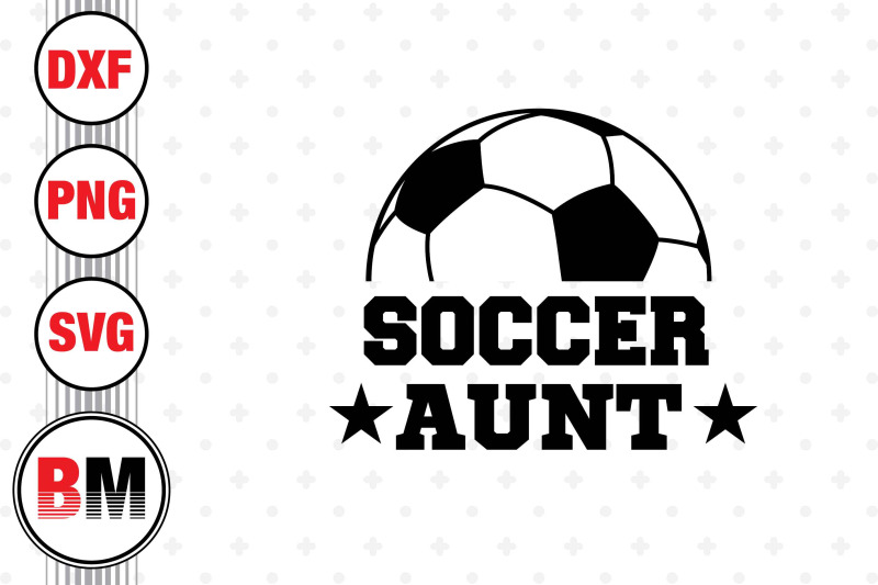 soccer-aunt-svg-png-dxf-files